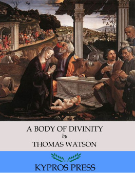 Thomas Watson - A Body of Divinity