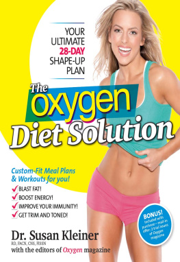 Susan M. Kleiner - The Oxygen Diet Solution: Your Ultimate 28-Day Shape-Up Plan