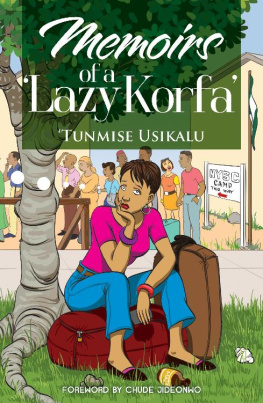 Tunmise Usikalu Memoirs of a Lazy Korfa