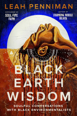 Leah Penniman - Black Earth Wisdom: Soulful Conversations with Black Environmentalists