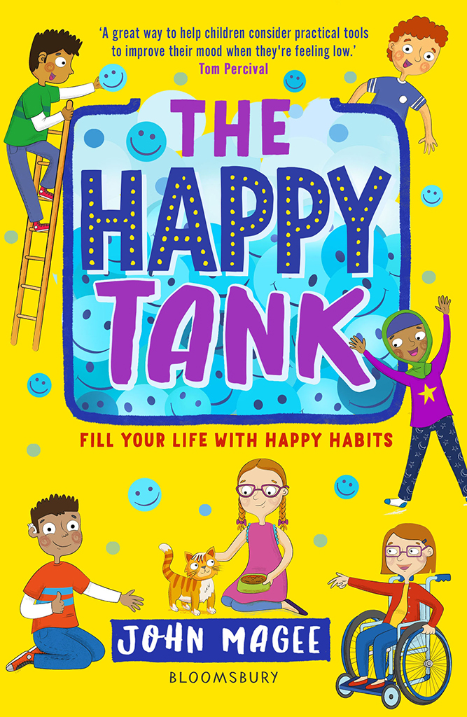 PRAISE FOR THE HAPPY TANK PUPILS FEEDBACK Briony Year 6 In the morning when I - photo 1