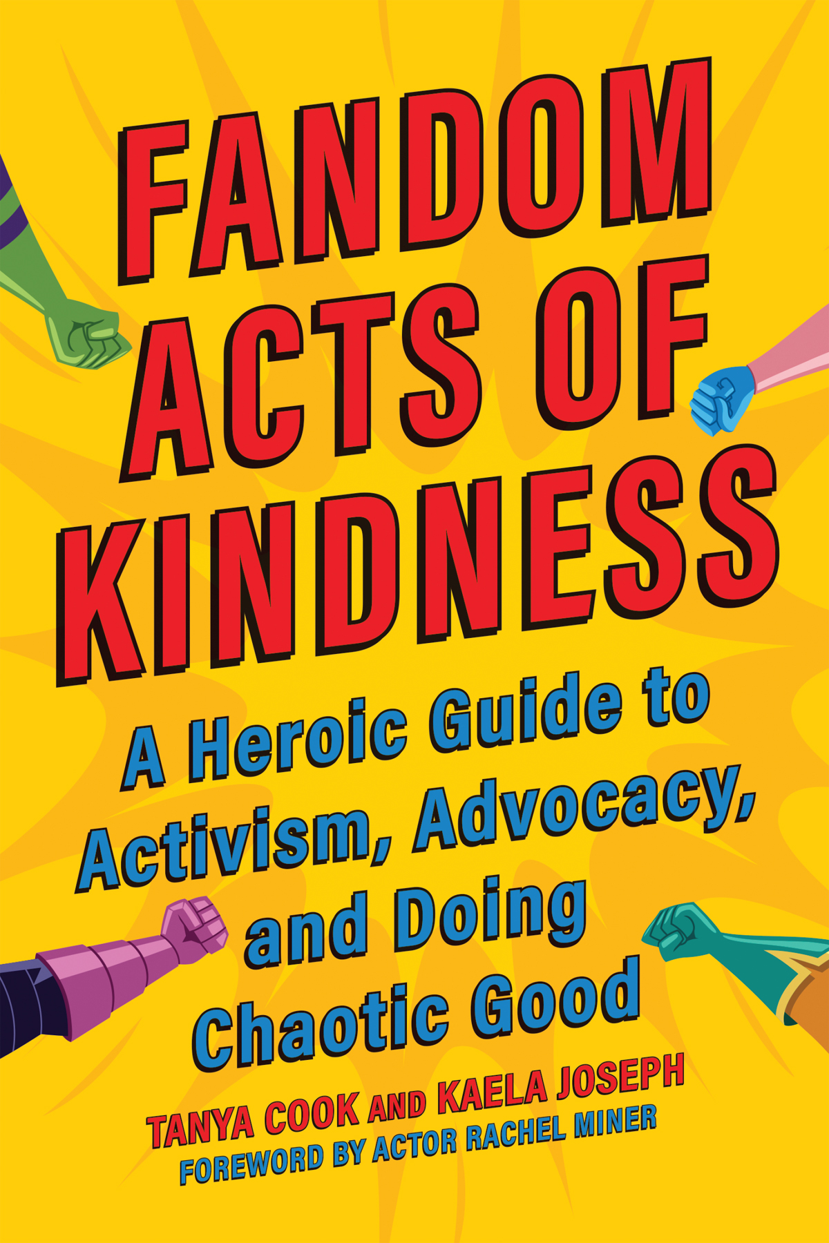 Fandom Acts of Kindness copyright 2023 by Tanya Cook and Kaela Joseph - photo 1