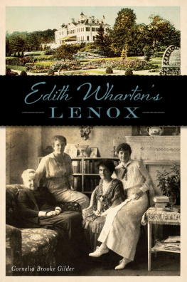 Cornelia Brooke Gilder Edith Whartons Lenox