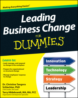 Christina Tangora Schlachter - Leading Business Change For Dummies