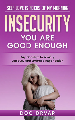 Doc Drvar - Insecurity--You are Good Enough