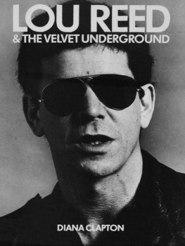 Diana Clapton Lou Reed & The Velvet Undergroud