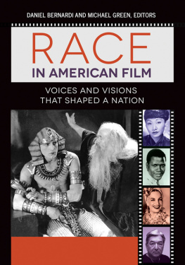 Daniel Bernardi - Race in American Film