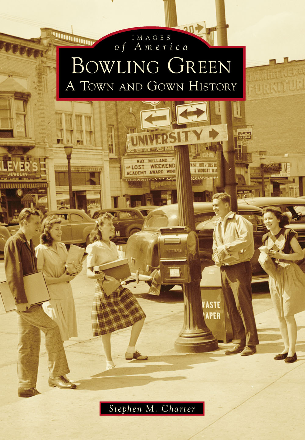 IMAGES of America BOWLING GREEN A TOWN AND GOWN HISTORY ON THE COVER The - photo 1