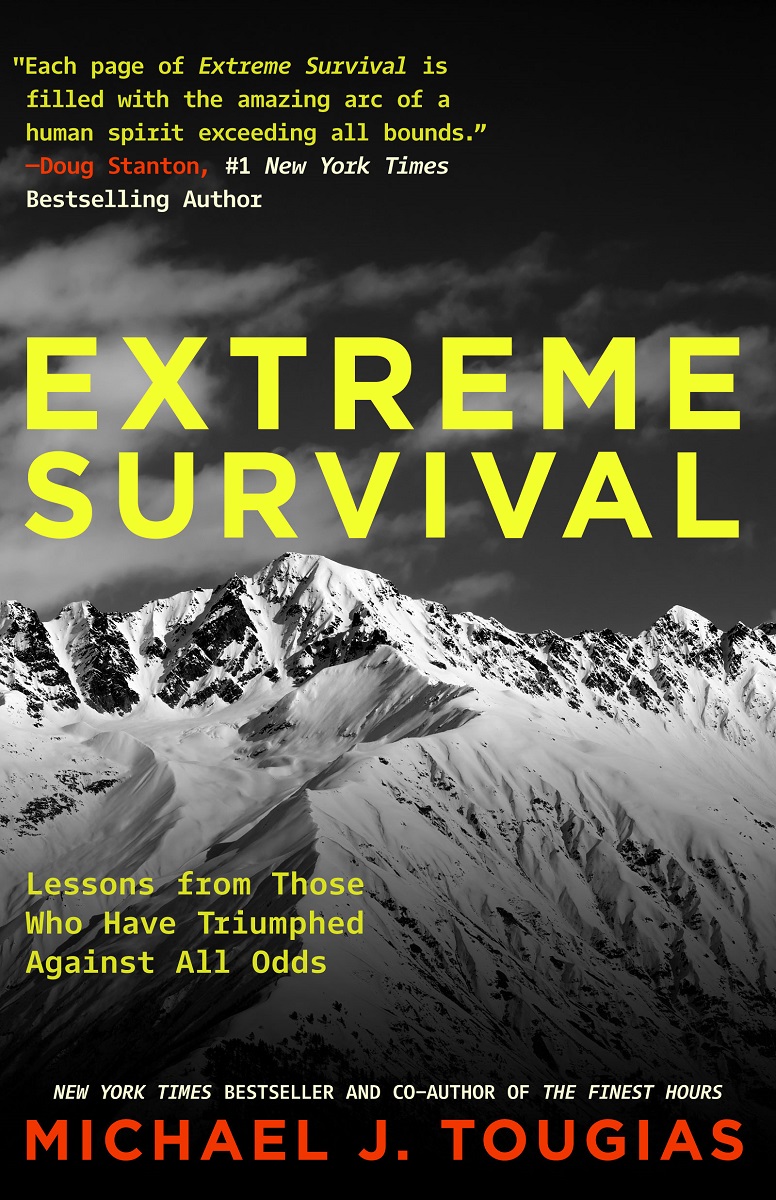 Praise for Books by Michael J Tougias Extreme Survival Lessons From Those - photo 1