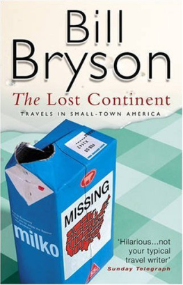 Bill Bryson - The Lost Continent: Travels in Small Town America