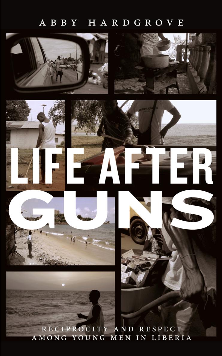 Life after Guns The Rutgers Series in Childhood Studies The Rutgers Series in - photo 1