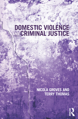 Nicola Groves Domestic Violence and Criminal Justice