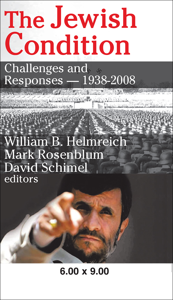 The Jewish Condition The Jewish Condition Challenges and Responses--1938-2008 - photo 1