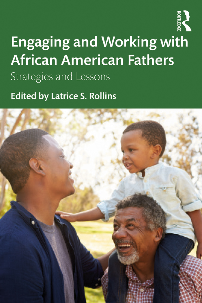 Engaging and Working with African American Fathers Engaging and Working with - photo 1