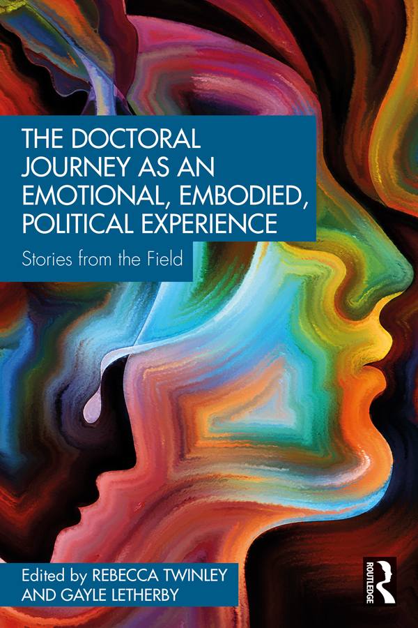 The contributors to this book take the idea of the doctoral journey seriously - photo 1