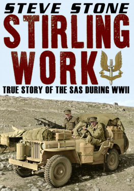 Steve Stone - Stirling Work: The Story of the SAS During WWII