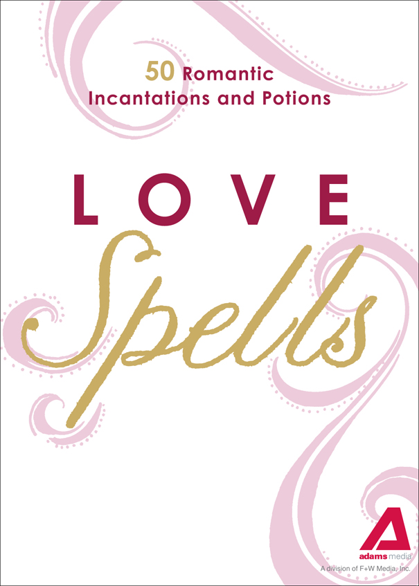 Love Spells 50 Romantic Incantations and Potions - image 1