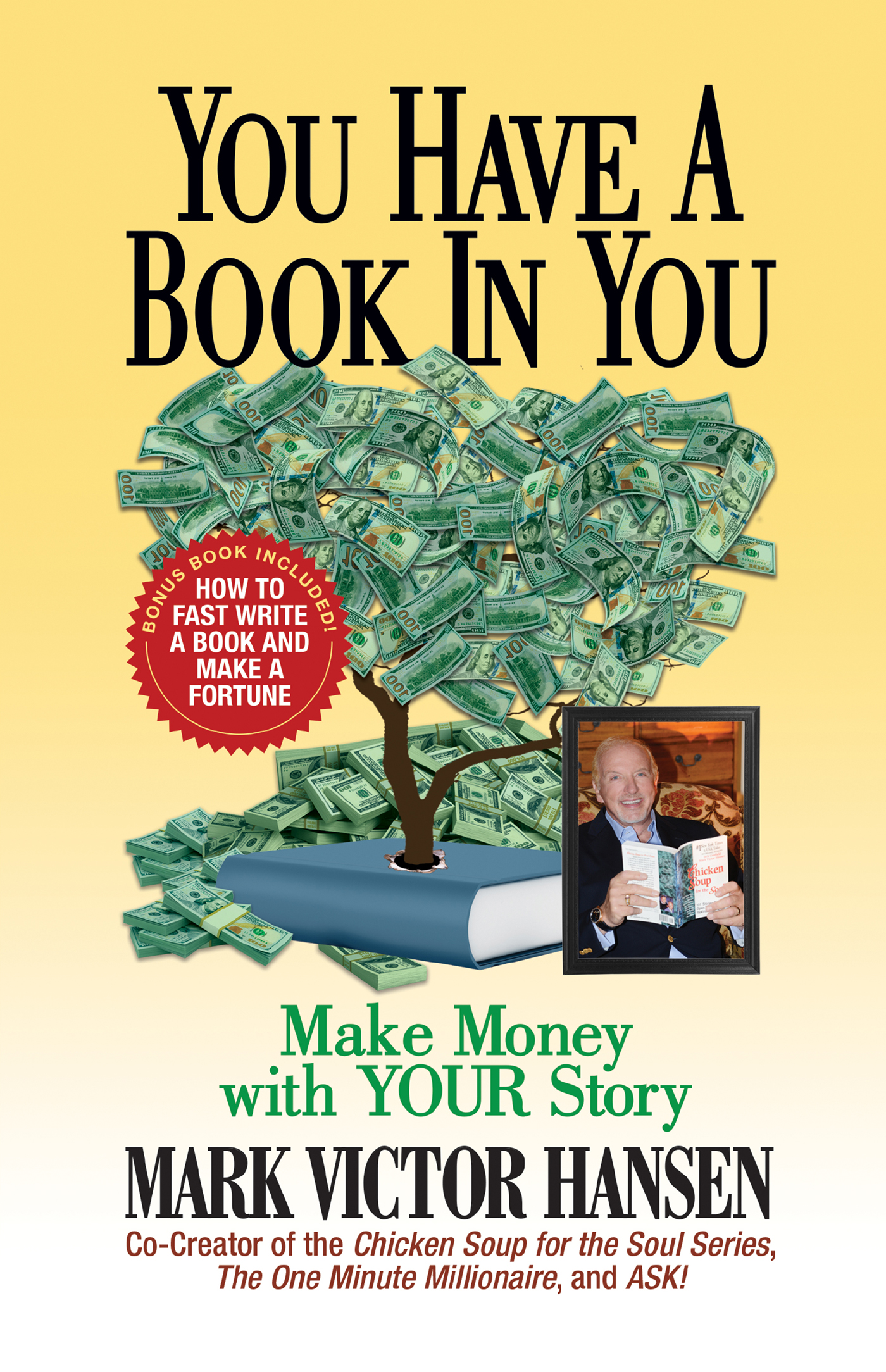 You Have a Book In You Make Money with YOUR Story - image 1