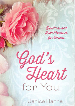 Janice Thompson - Gods Heart for You: Devotions and Bible Promises for Women