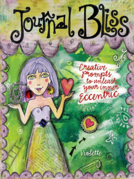 Violette Journal Bliss: Creative Prompts to Unleash Your Inner Eccentric