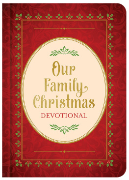 Compiled by Barbour Staff - Our Family Christmas: An Advent Devotional