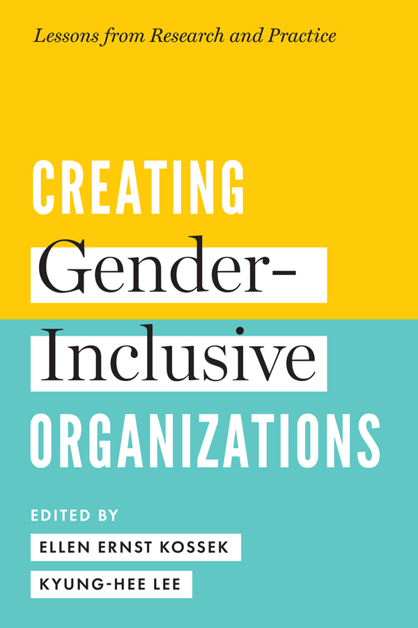 CREATING GENDER-INCLUSIVE ORGANIZATIONS University of Toronto Press 2020 - photo 1