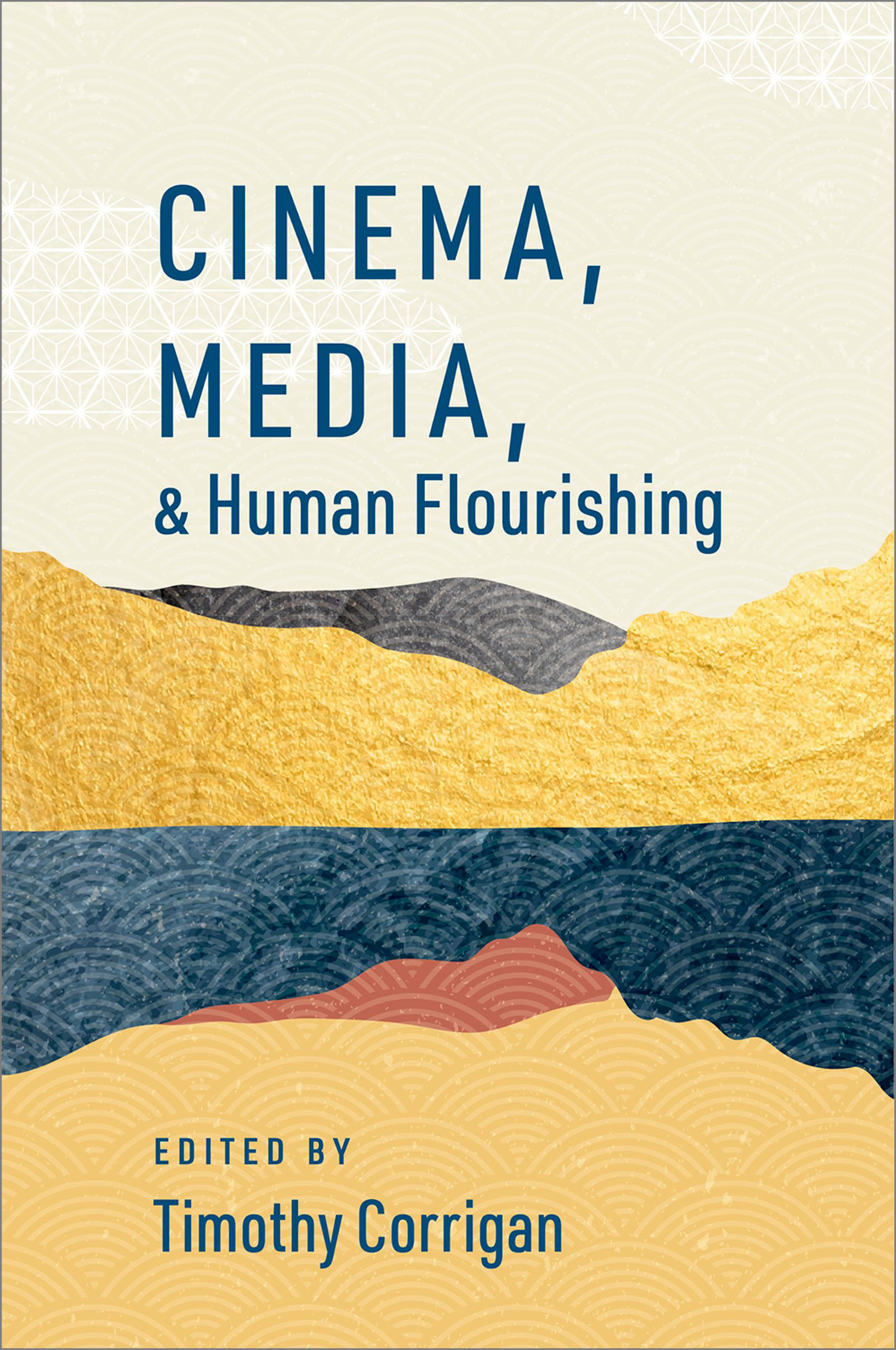 Cinema Media and Human Flourishing THE HUMANITIES AND HUMAN FLOURISHING - photo 1