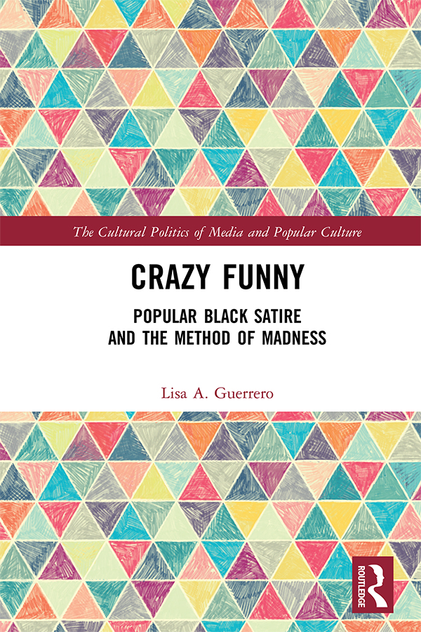 Crazy Funny This book examines the ways in which contemporary works of black - photo 1