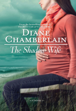 Diane Chamberlain The Shadow Wife (formerly known as Cypress Point)