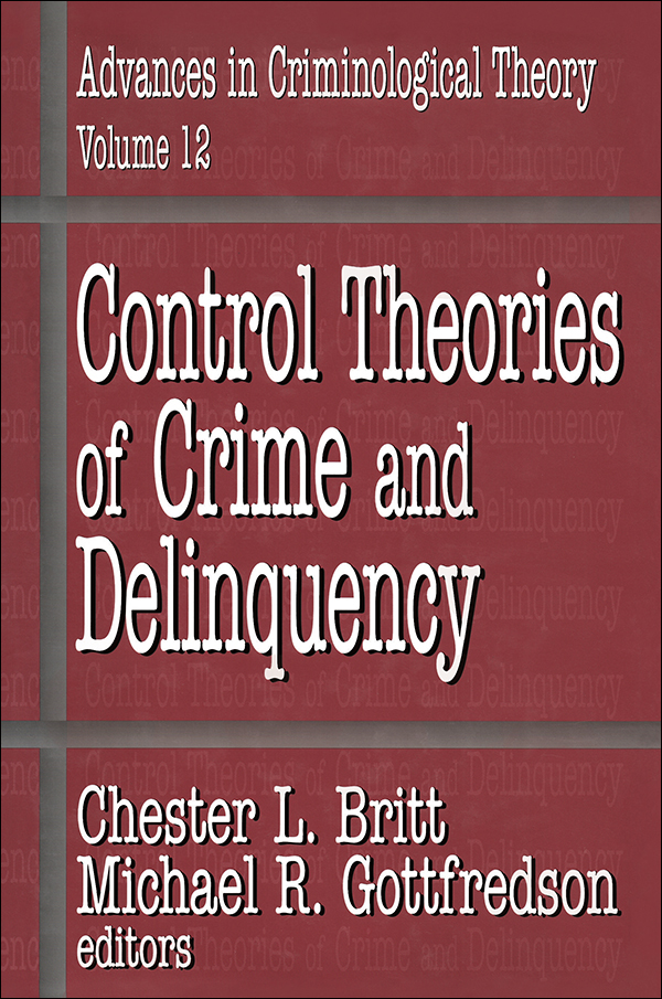 Control Theories of Crime and Delinquency EDITORS Freda Adler Rutgers - photo 1