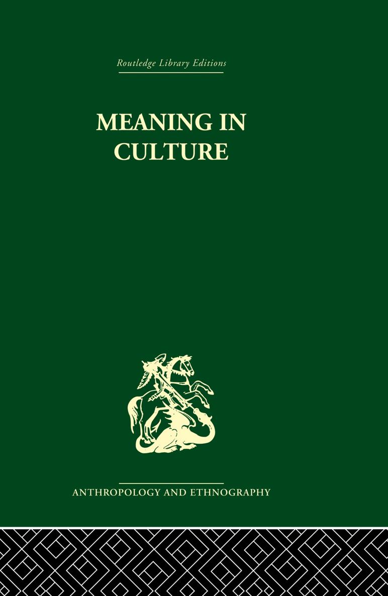 Routledge Library Editions MEANING IN CULTURE Routledge Library Editions - photo 1