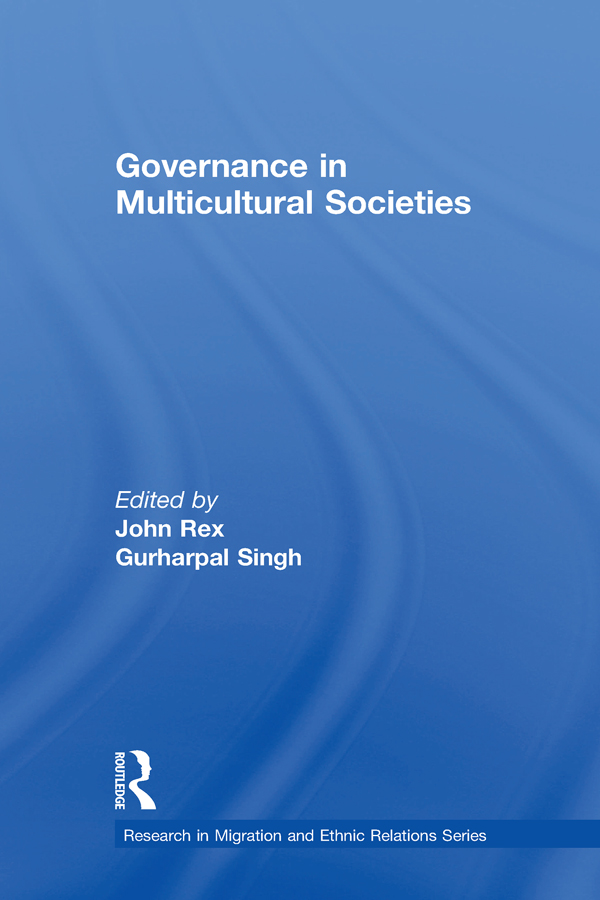 GOVERNANCE IN MULTICULTURAL SOCIETIES For Narinder Kaur and Gurdial Singh - photo 1