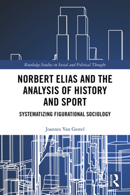 Joannes Van Gestel Norbert Elias, Social History and Sport