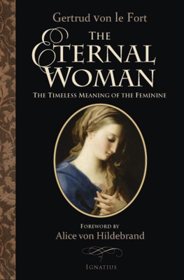 Gertrud von le Fort - The Eternal Woman