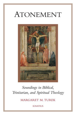 Margaret Turek - Atonement: Soundings in Biblical, Trinitarian, and Spiritual Theology