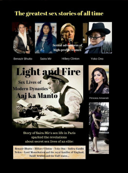 Aaj Ka Manto Light and Fire: Sex Lives of Modern Dynasties