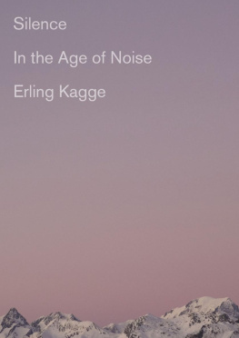 Erling Kagge - Silence: In the Age of Noise