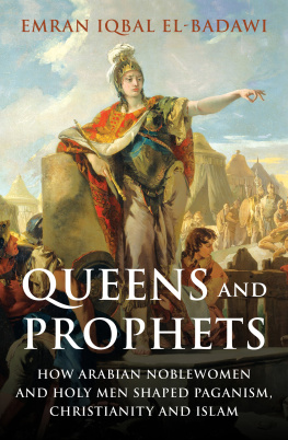 El-Badawi Emran Iqbal - Queens and Prophets