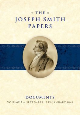 Matthew C. Godfrey - The Joseph Smith Papers: Documents, Volume 7: September 1839–January 1841