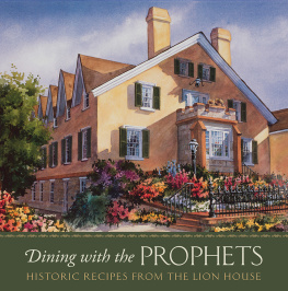 Lion House - Dining with the Prophets