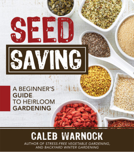 Caleb Warnock - Seed Saving