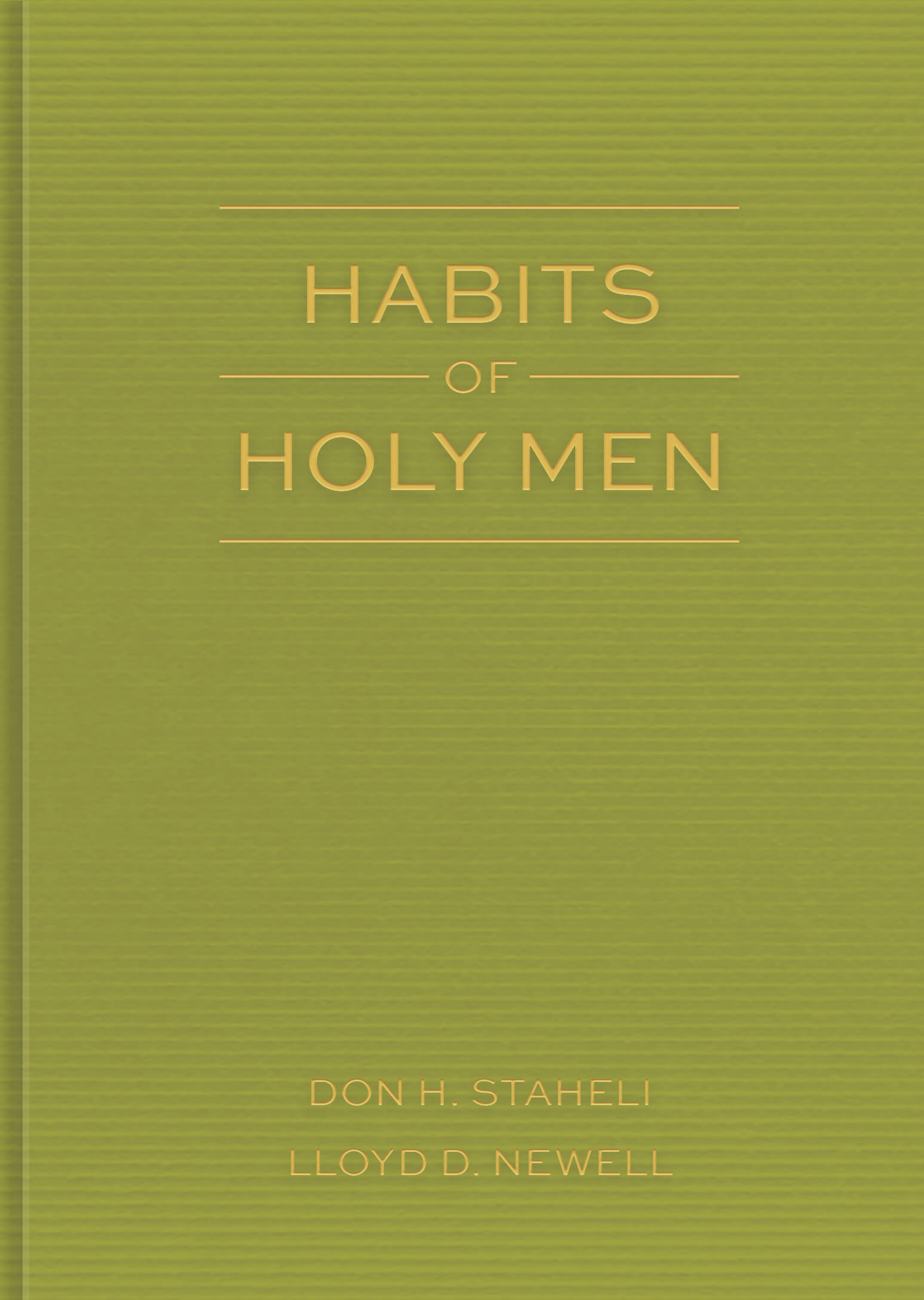 This attempt to write a book on the habits of holiness presupposes some - photo 1