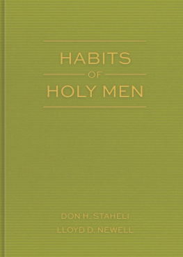 Don H. Staheli - Habits of Holy Men