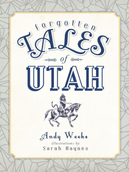 Andy Weeks Forgotten Tales of Utah