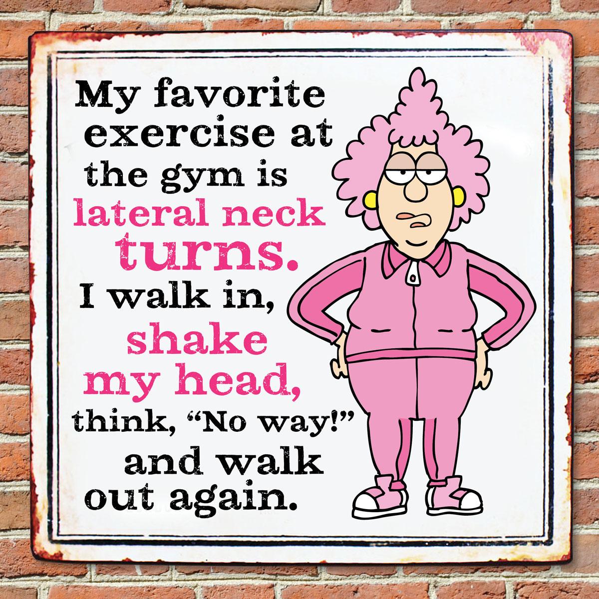 Aunty Acid With Age Comes Wisdom - photo 6