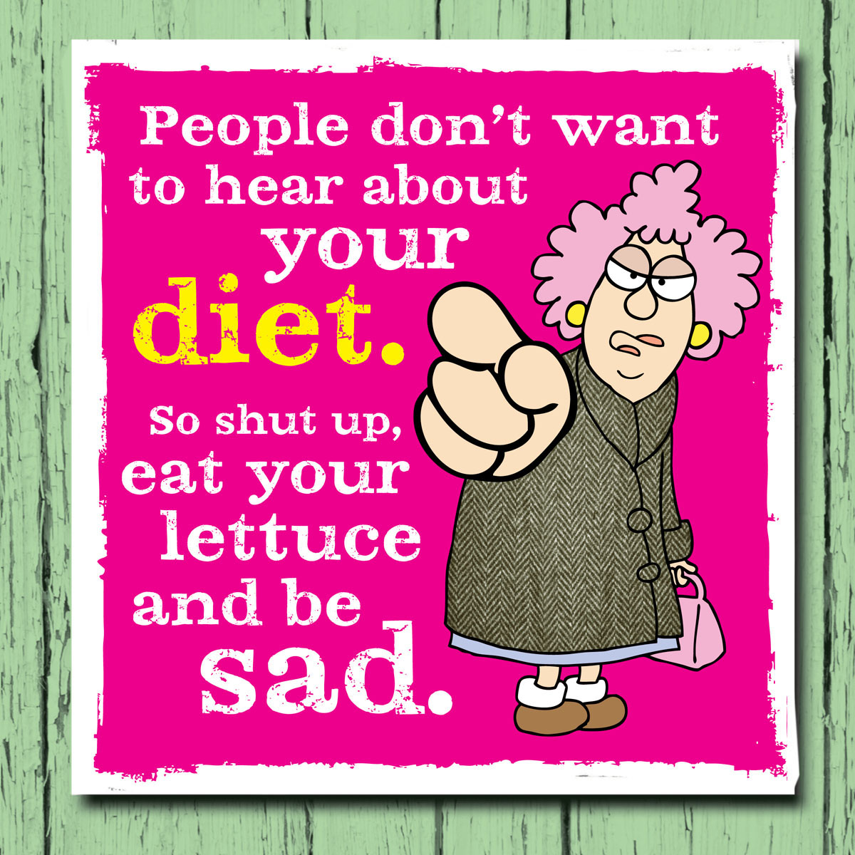 Aunty Acid With Age Comes Wisdom - photo 8