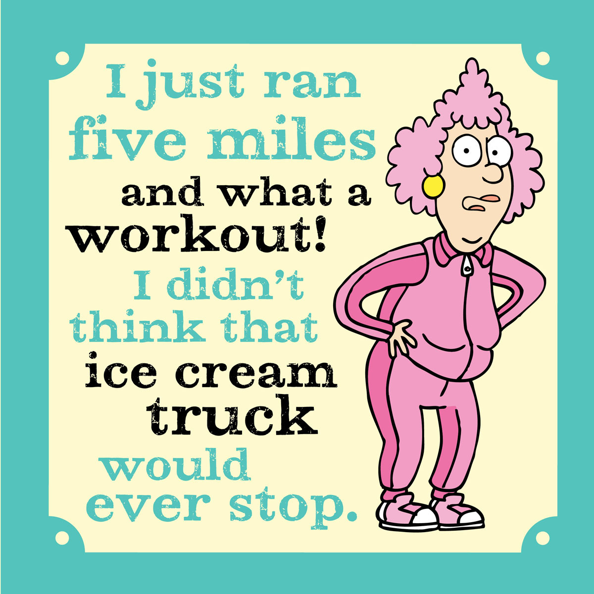 Aunty Acid With Age Comes Wisdom - photo 12