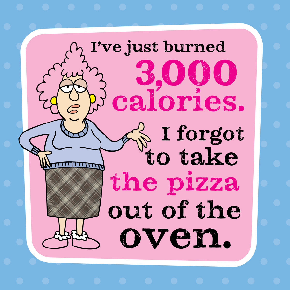 Aunty Acid With Age Comes Wisdom - photo 13