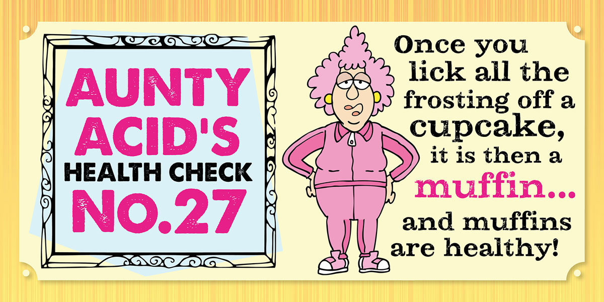 Aunty Acid With Age Comes Wisdom - photo 17