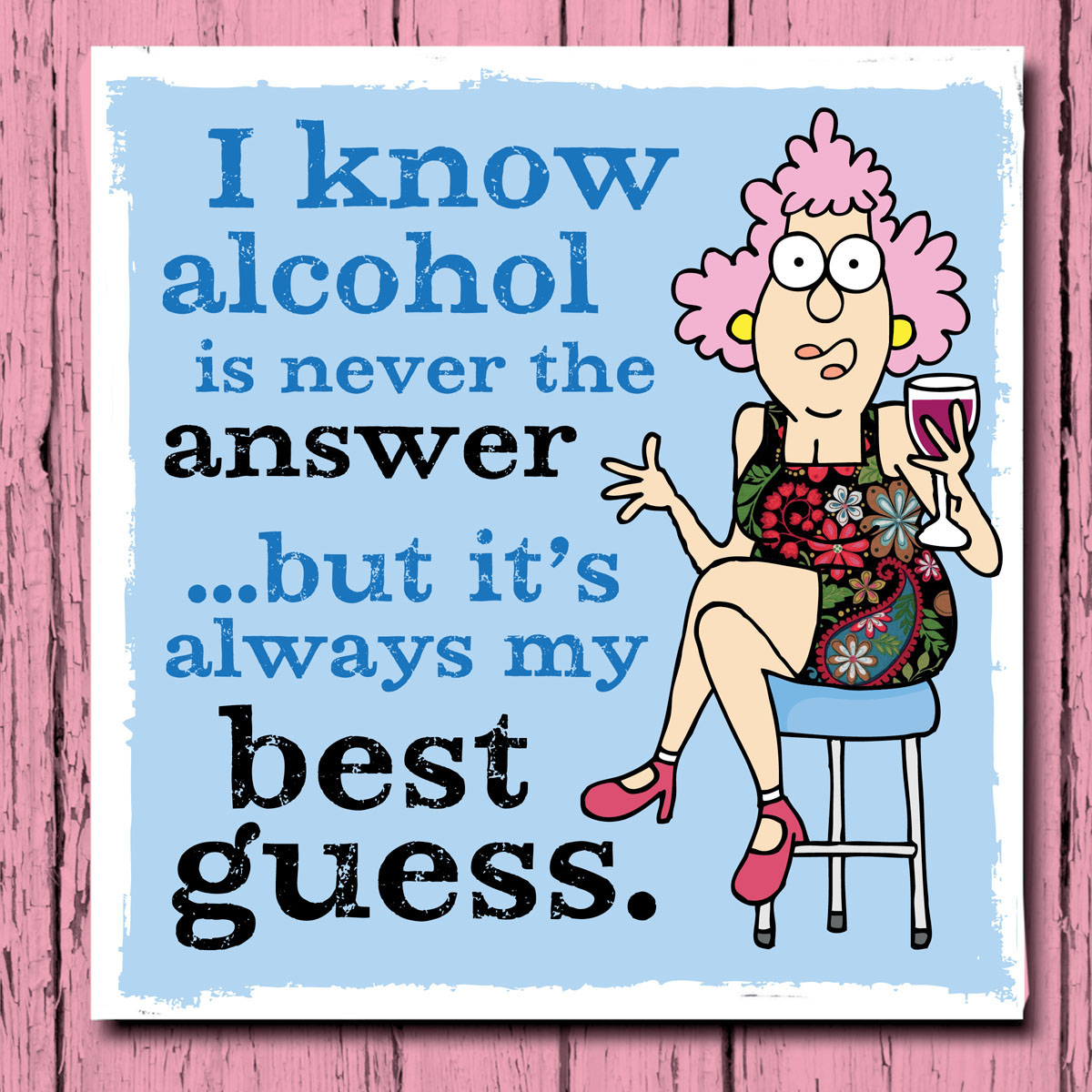 Aunty Acid With Age Comes Wisdom - photo 33